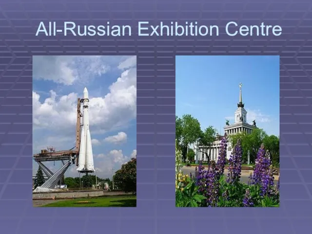 All-Russian Exhibition Centre