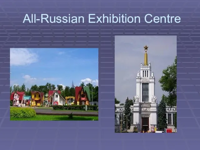 All-Russian Exhibition Centre