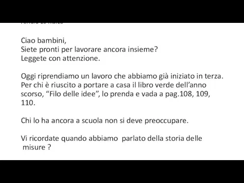 Ferrara 16 marzo Ciao bambini, Siete pronti per lavorare ancora insieme?