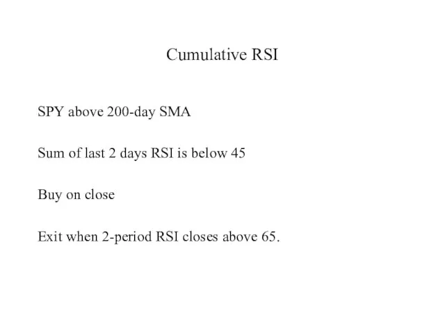 Cumulative RSI SPY above 200-day SMA Sum of last 2 days
