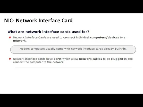 NIC- Network Interface Card