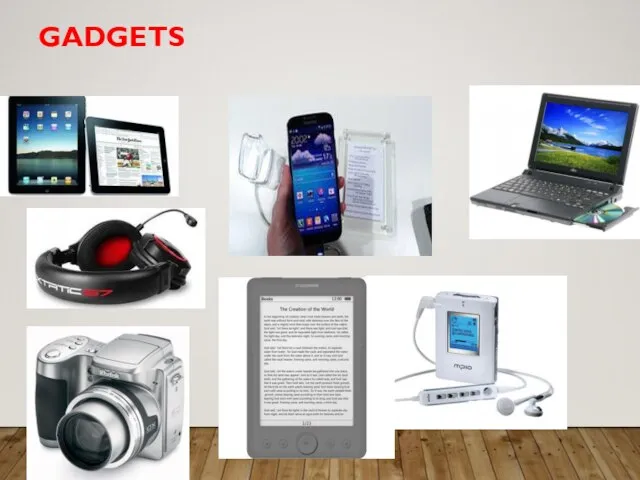 GADGETS