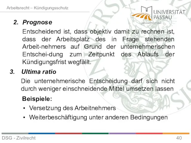 2. Prognose Entscheidend ist, dass objektiv damit zu rechnen ist, dass