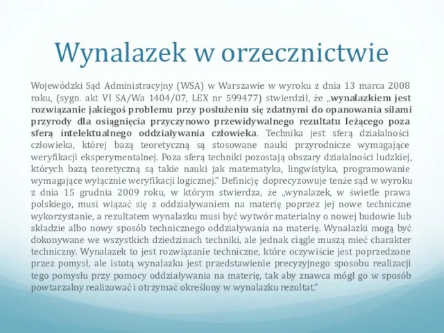 Wynalazek w orzecznictwie Wojewódzki Sąd Administracyjny (WSA) w Warszawie w wyroku