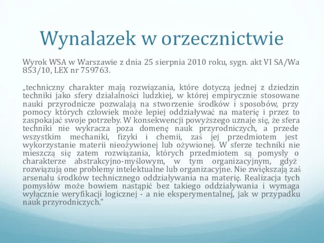 Wynalazek w orzecznictwie Wyrok WSA w Warszawie z dnia 25 sierpnia