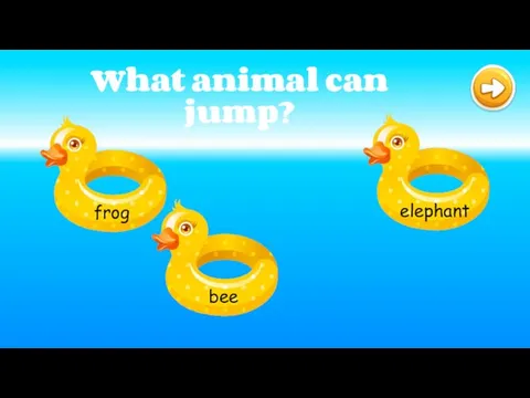 What animal can jump?