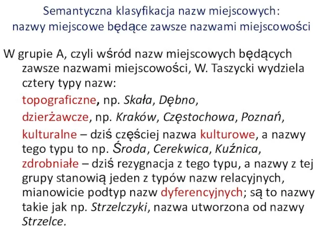 Semantyczna klasyfikacja nazw miejscowych: nazwy miejscowe będące zawsze nazwami miejscowości W