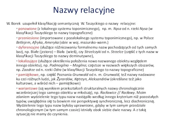 Nazwy relacyjne W. Borek uzupełnił klasyfikację semantyczną W. Taszyckiego o nazwy