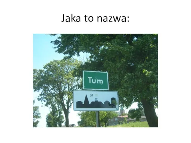 Jaka to nazwa: