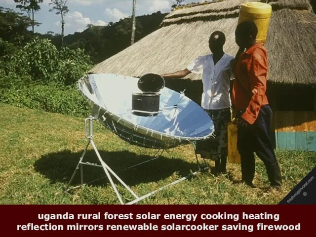 uganda rural forest solar energy cooking heating reflection mirrors renewable solarcooker saving firewood