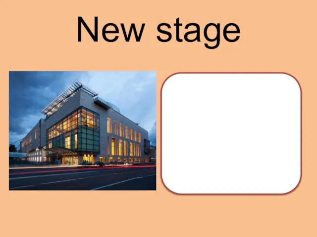 New stage