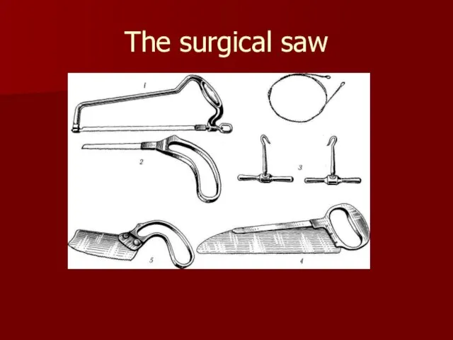 The surgical saw