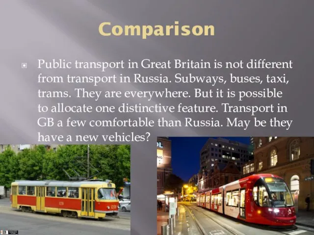 Comparison Public transport in Great Britain is not different from transport