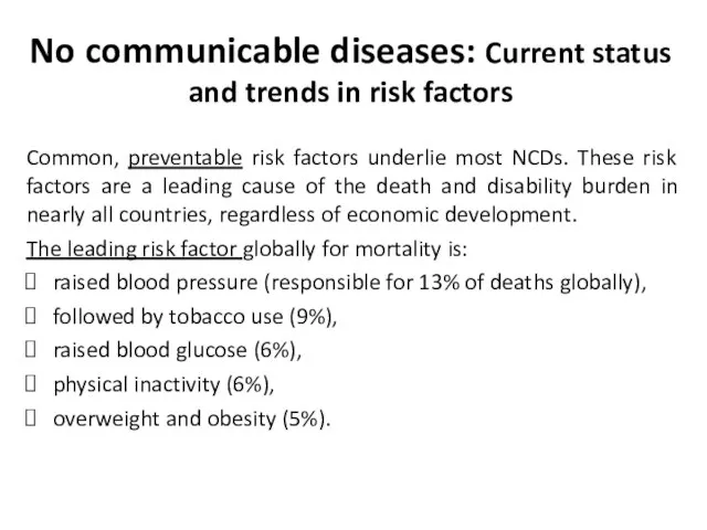 No communicable diseases: Current status and trends in risk factors Common,