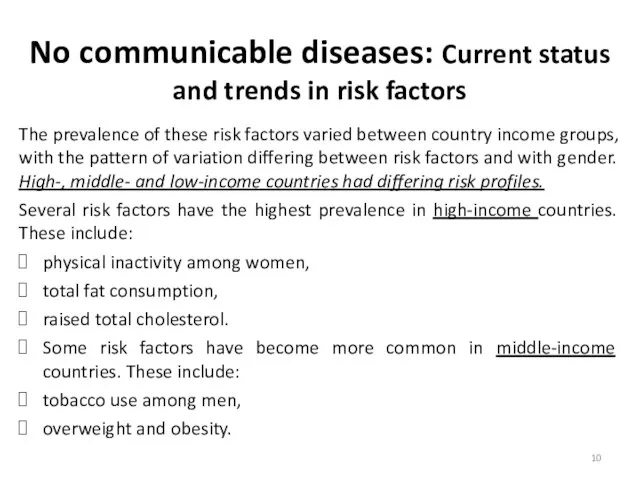 No communicable diseases: Current status and trends in risk factors The