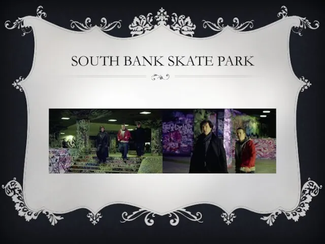 SOUTH BANK SKATE PARK