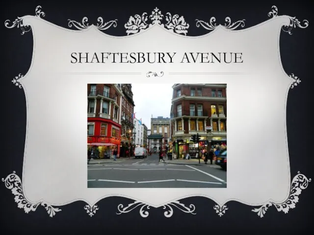 SHAFTESBURY AVENUE