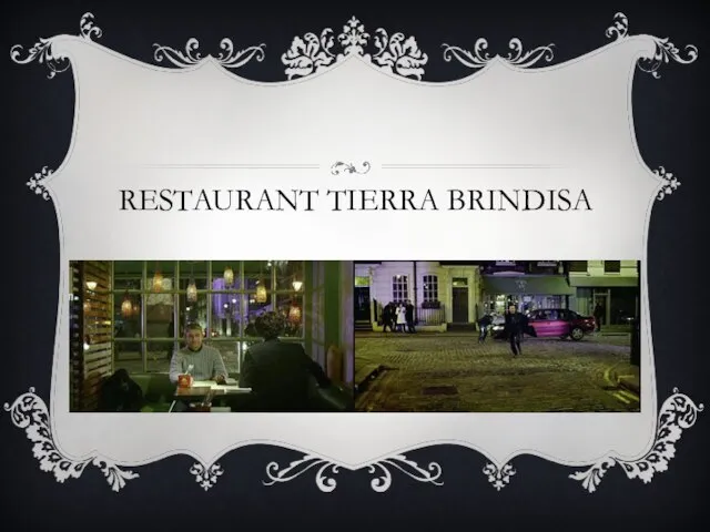 RESTAURANT TIERRA BRINDISA