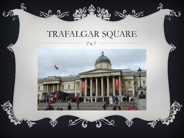 TRAFALGAR SQUARE