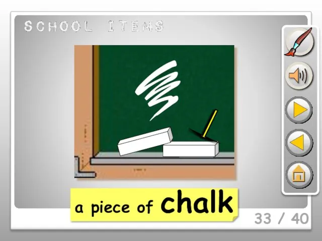 33 / 40 a piece of chalk