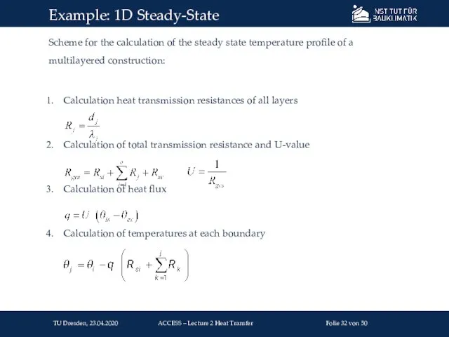 Scheme for the calculation of the steady state temperature profile of