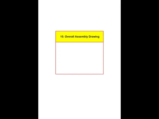 10. Overall Assembly Drawing