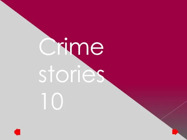 Crime stories 10