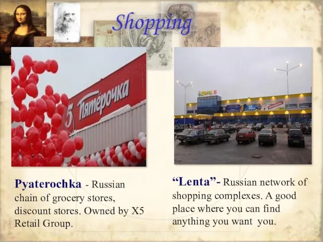 Shopping Pyaterochka - Russian chain of grocery stores, discount stores. Owned