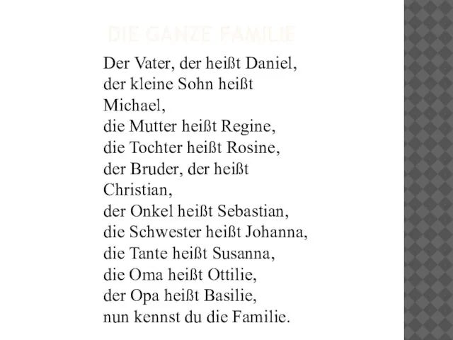 DIE GANZE FAMILIE Der Vater, der heißt Daniel, der kleine Sohn