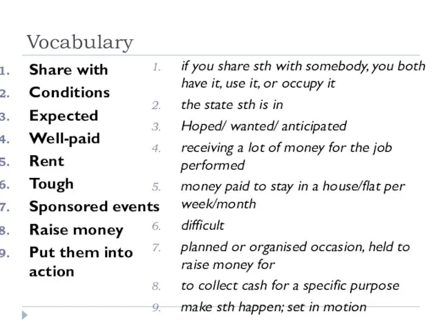 Vocabulary Share with Conditions Expected Well-paid Rent Tough Sponsored events Raise