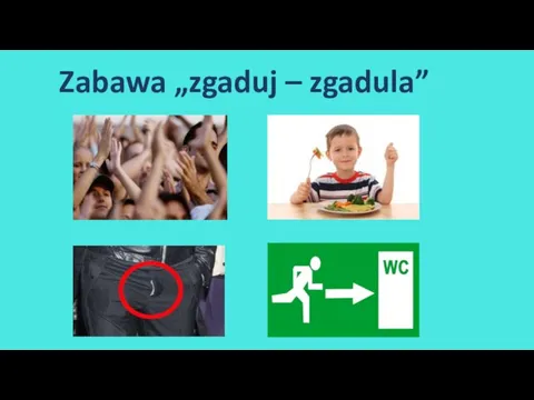 Zabawa „zgaduj – zgadula”