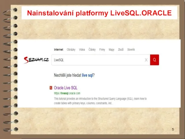 Nainstalování platformy LiveSQL.ORACLE