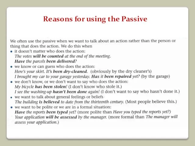 Reasons for using the Passive