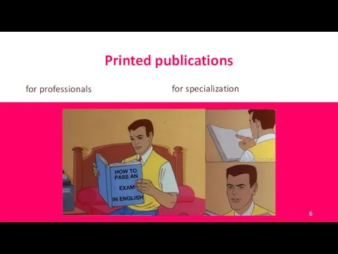 Printed publications for professionals for specialization