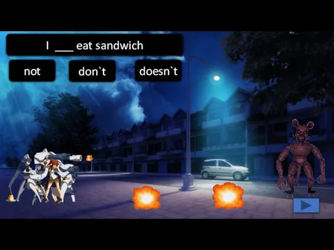 don`t doesn`t not I ___ eat sandwich