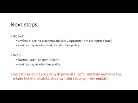 Next steps Appka změna z Free na placenou aplikaci v Appstore