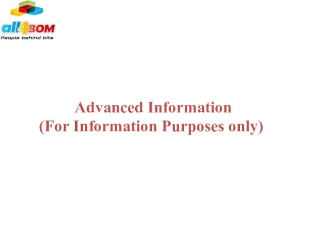 Advanced Information (For Information Purposes only)