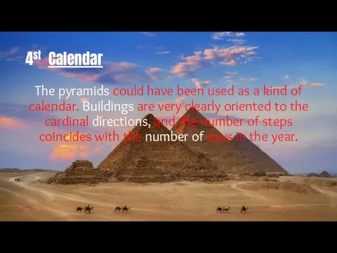 4st Calendar The pyramids could have been used as a kind