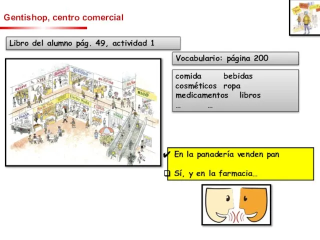 Gentishop, centro comercial Libro del alumno pág. 49, actividad 1 Vocabulario: