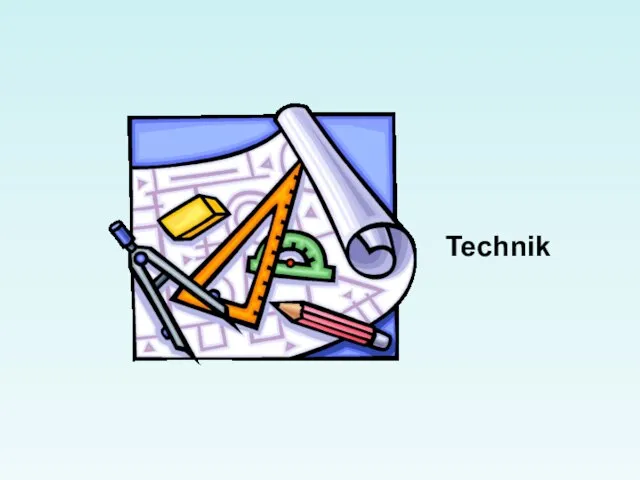 Technik