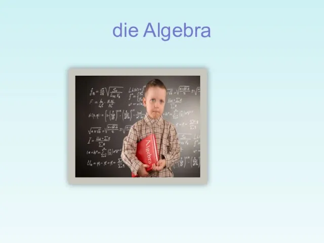 die Algebra