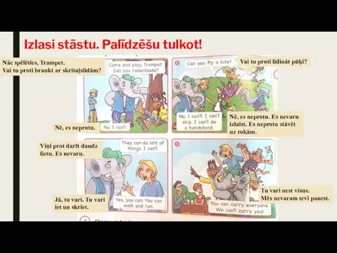 Izlasi stāstu. Palīdzēšu tulkot! Nāc spēlēties, Trampet. Vai tu proti braukt