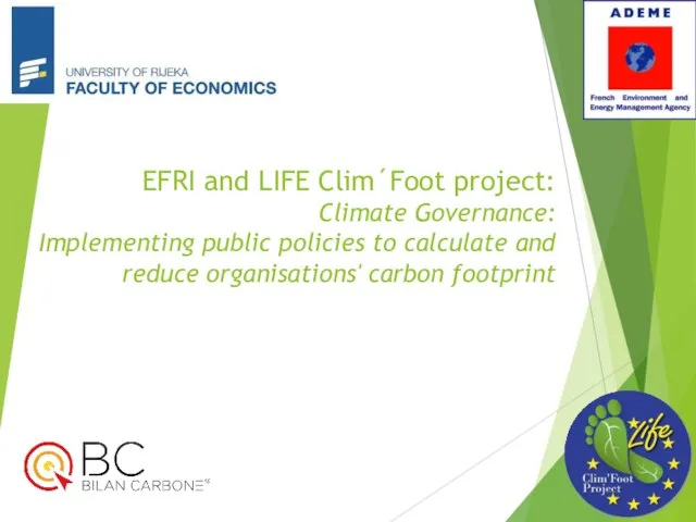 EFRI and LIFE Clim´Foot project: Climate Governance: Implementing public policies to