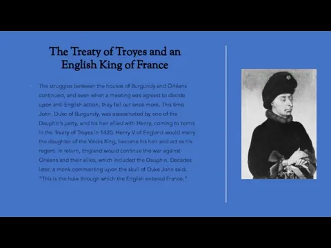 The Treaty of Troyes and an English King of France The