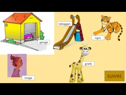 garage image toboggan tigre girafe SUIVRE