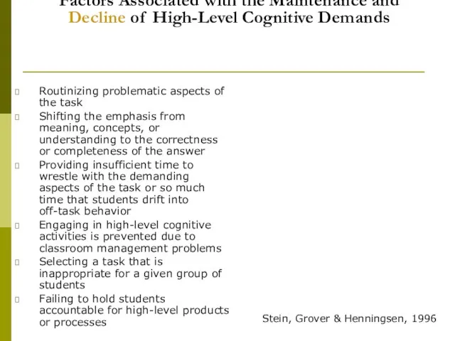 Factors Associated with the Maintenance and Decline of High-Level Cognitive Demands