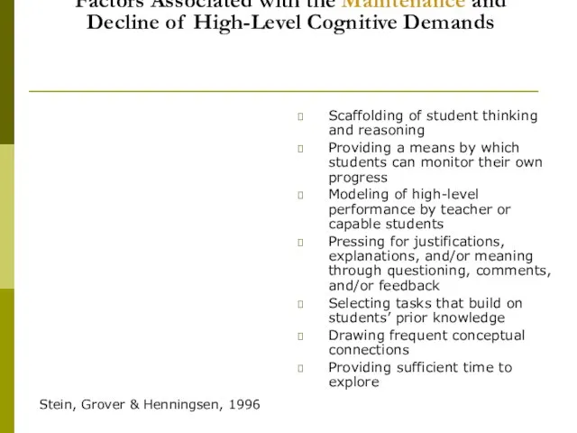 Factors Associated with the Maintenance and Decline of High-Level Cognitive Demands