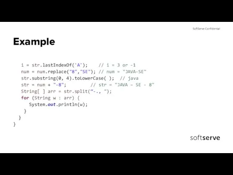 Example i = str.lastIndexOf('A'); // i = 3 or -1 num