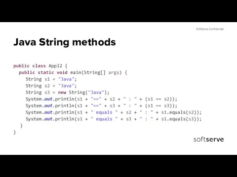 Java String methods public class Appl2 { public static void main(String[]