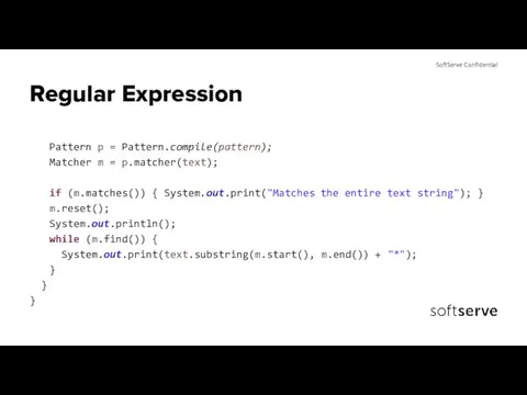 Regular Expression Pattern p = Pattern.compile(pattern); Matcher m = p.matcher(text); if